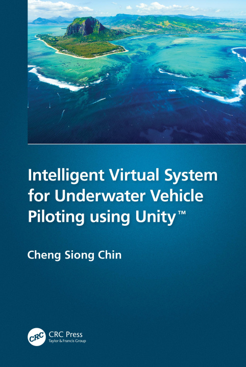 Książka Intelligent Virtual System for Underwater Vehicle Piloting using Unity (TM) Chin