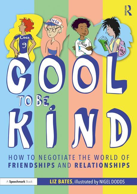 Książka Cool to be Kind Liz (Independent education consultant) Bates