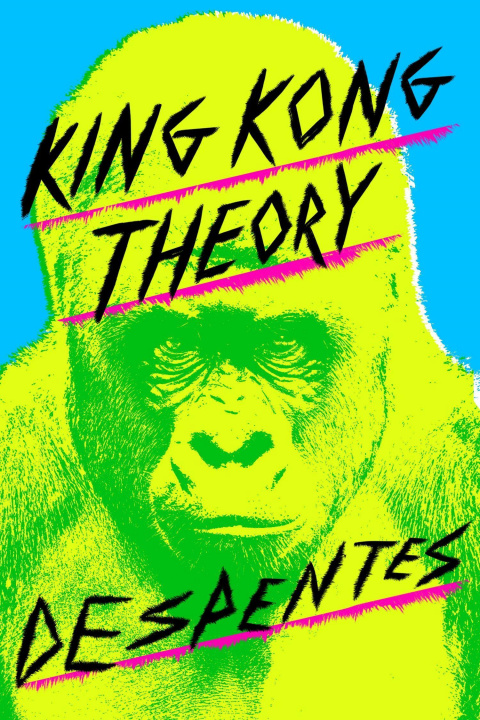 Kniha King Kong Theory Frank Wynne