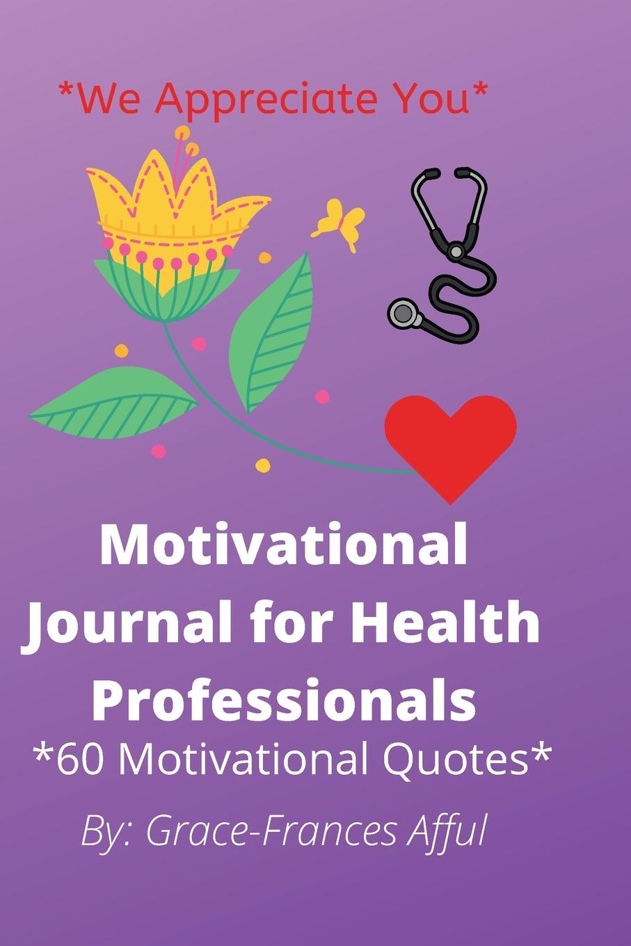 Kniha Motivational Journal For Health Professionals 