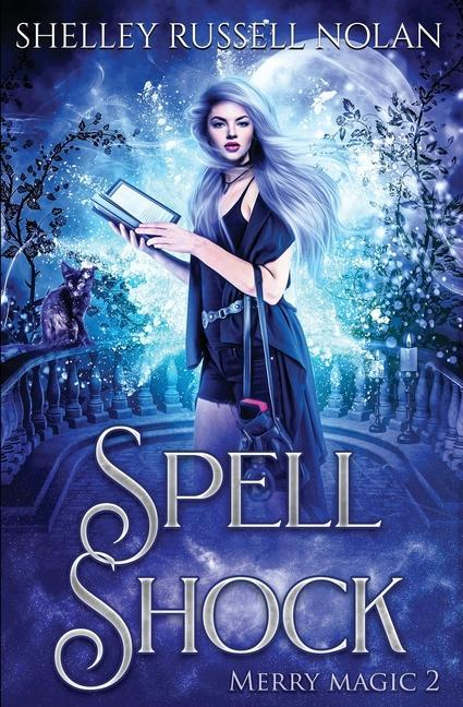 Knjiga Spell Shock Shelley Russell Nolan