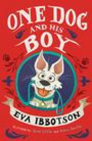 Kniha One Dog and His Boy Eva Ibbotson