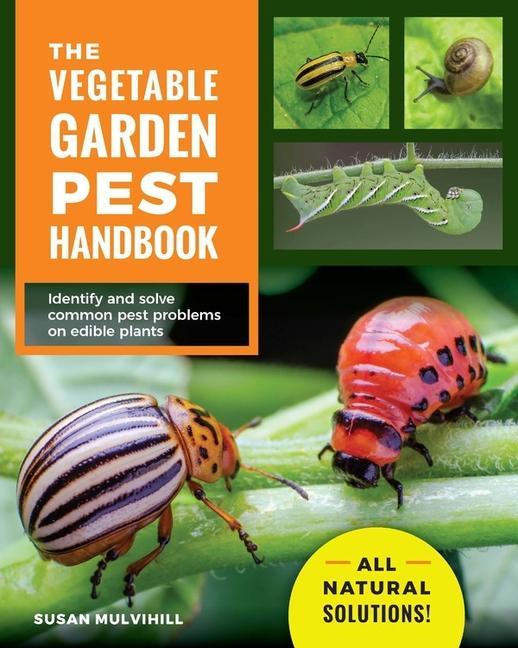 Carte Vegetable Garden Pest Handbook 