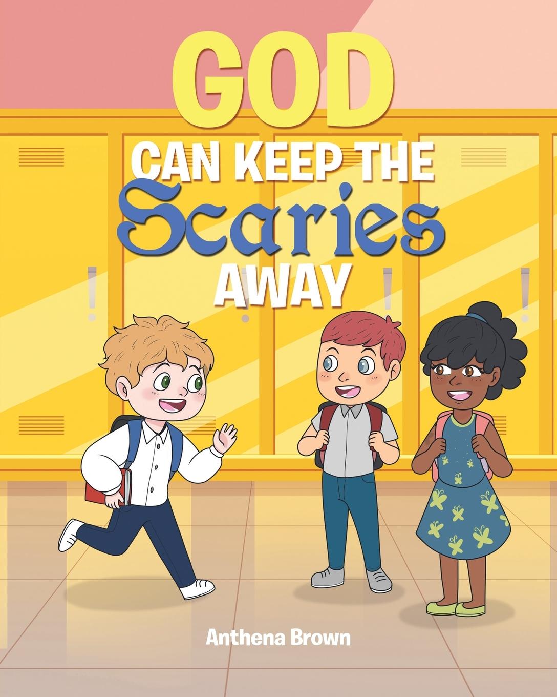 Libro God Can Keep the Scaries Away Anthena Brown