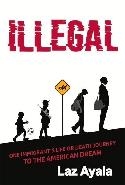 Knjiga Illegal Laz Ayala