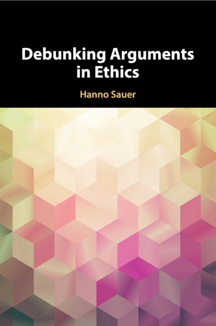 Knjiga Debunking Arguments in Ethics Sauer