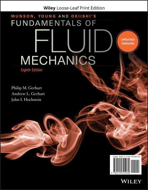 Könyv Munson, Young and Okiishi's Fundamentals of Fluid Mechanics Andrew L. Gerhart