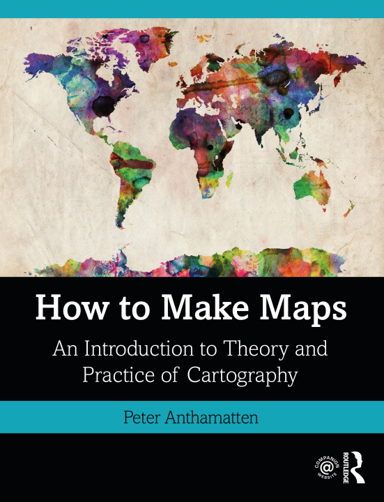 Kniha How to Make Maps Peter Anthamatten