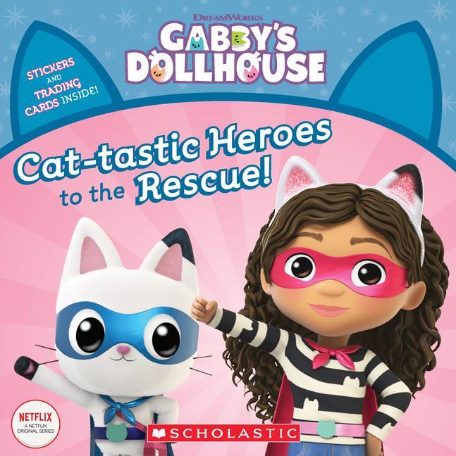 Książka Cat-Tastic Heroes to the Rescue (Gabby's Dollhouse Storybook) 