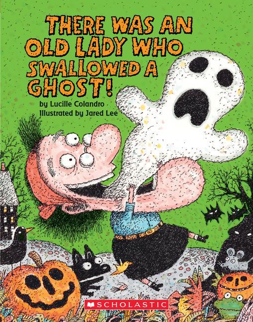 Carte There Was an Old Lady Who Swallowed a Ghost!: A Board Book Jared Lee