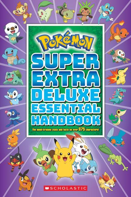 Книга Pokemon: Super Extra Deluxe Essential Handbook Scholastic