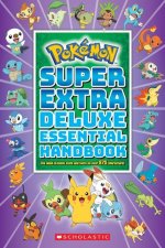 Könyv Pokemon: Super Extra Deluxe Essential Handbook Scholastic