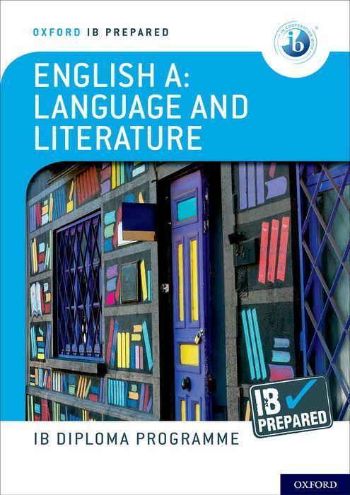 Kniha Oxford IB Diploma Programme: IB Prepared: English A Language and Literature 