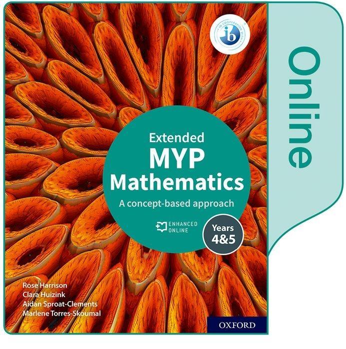 Kniha MYP Mathematics 4&5 Extended Enhanced Online Course Book 