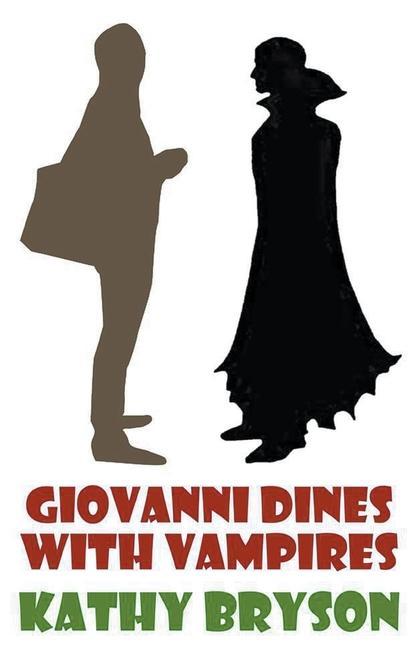 Kniha Giovanni Dines With Vampires Kathy Bryson