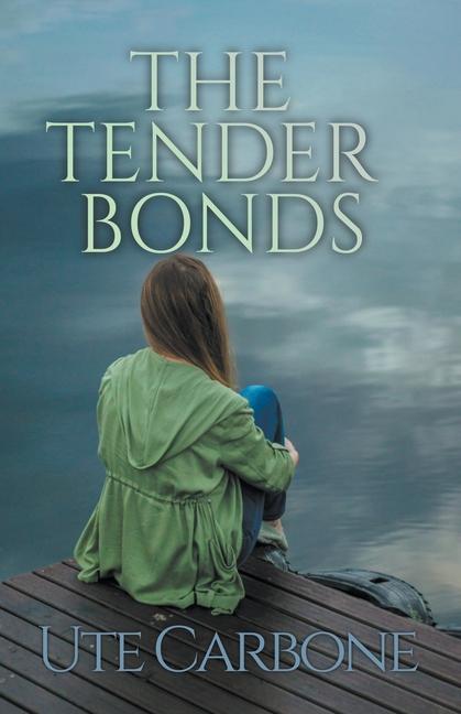 Knjiga Tender Bonds Ute Carbone