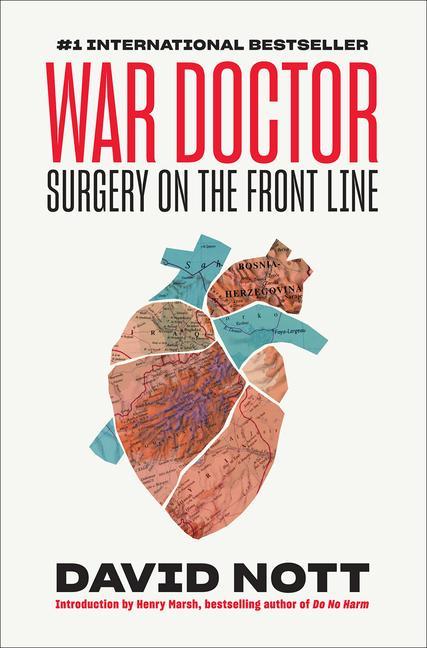 Kniha War Doctor: Surgery on the Front Line Henry Marsh