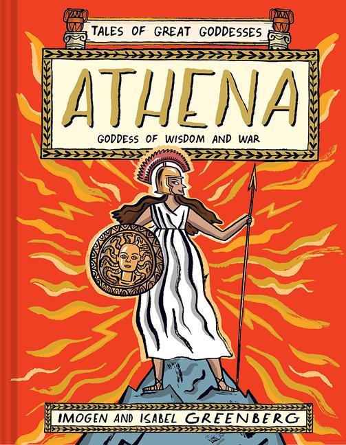 Książka Athena: Goddess of Wisdom and War Isabel Greenberg