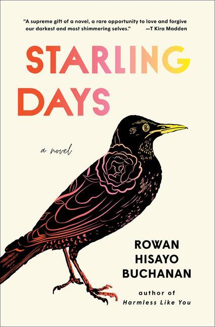 Knjiga Starling Days Rowan Hisayo Buchanan