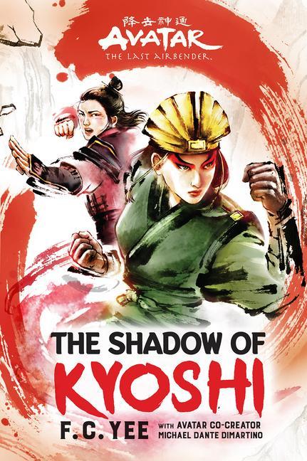Könyv Avatar, The Last Airbender: The Shadow of Kyoshi (The Kyoshi Novels Book 2) 