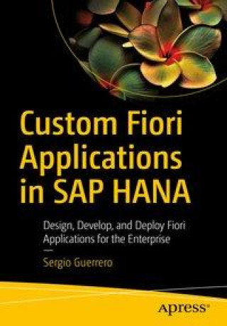 Kniha Custom Fiori Applications in SAP HANA 