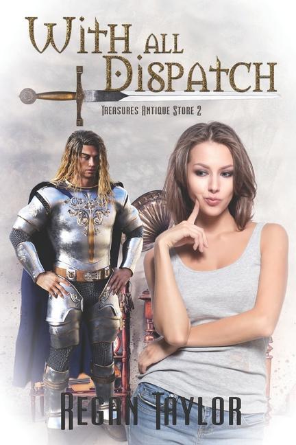 Knjiga With All Dispatch Regan Taylor