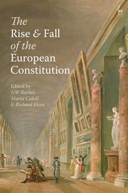 Książka Rise and Fall of the European Constitution Maria Cahill