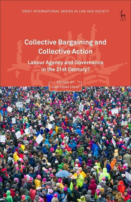 Carte Collective Bargaining and Collective Action David Nelken