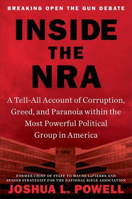 Libro Inside the NRA Joshua L. Powell