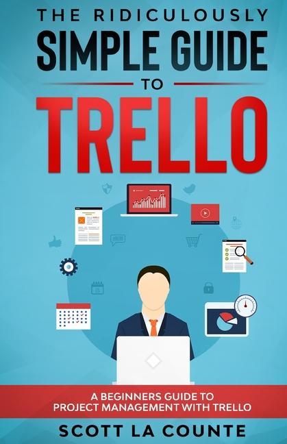 Kniha Ridiculously Simple Guide to Trello 