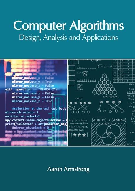 Book Computer Algorithms: Design, Analysis and Applications Aaron Armstrong
