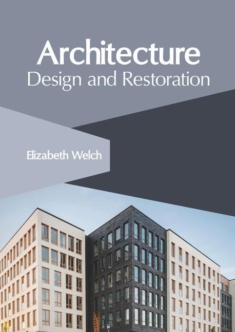 Könyv Architecture: Design and Restoration 