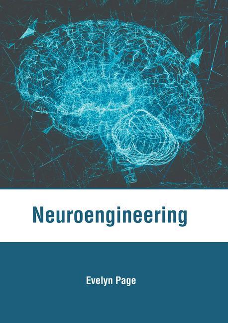 Knjiga Neuroengineering Evelyn Page