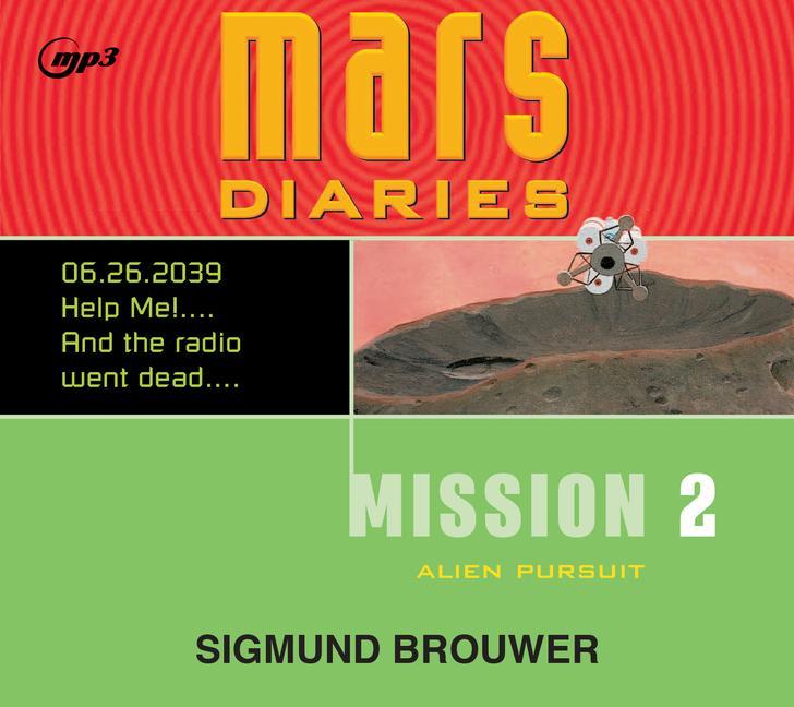 Digital Mission 2, Volume 2: Alien Pursuit Sigmund Brouwer