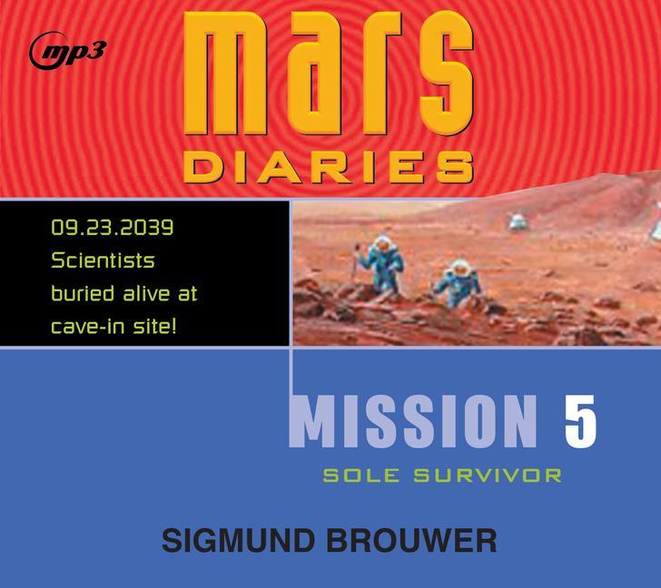 Digital Mission 5, Volume 5: Sole Survivor Sigmund Brouwer