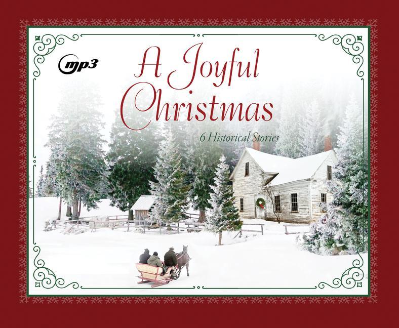 Digital A Joyful Christmas: 6 Historical Stories Liz Johnson