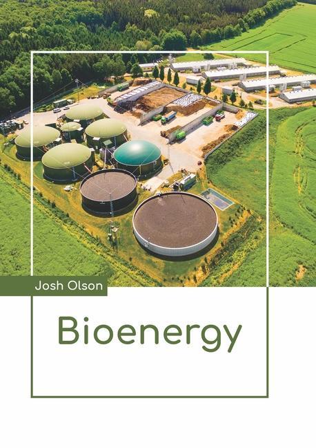 Knjiga Bioenergy Josh Olson