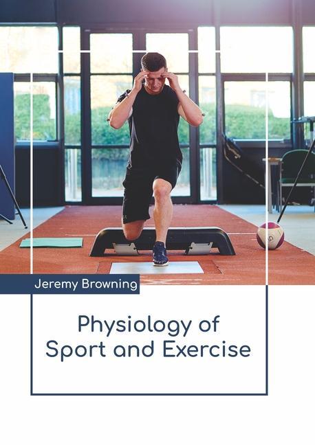 Kniha Physiology of Sport and Exercise 
