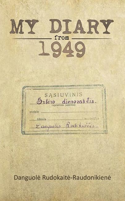 Livre My Diary from 1949 RUDOKAIT?-RAUDONIKIE