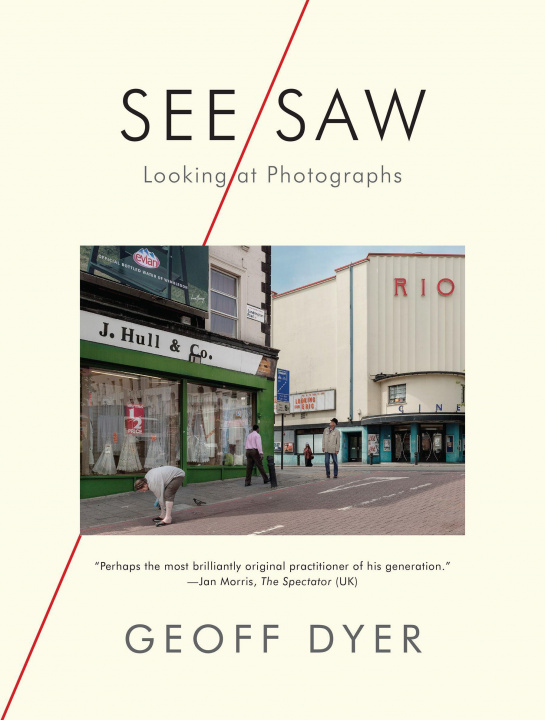 Kniha See/Saw: Looking at Photographs 