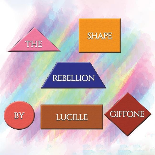 Knjiga Shape Rebellion LUCILLE GIFFONE