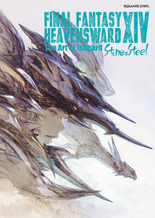 Book Final Fantasy XIV: Heavensward - The Art of Ishgard -Stone and Steel- Square Enix