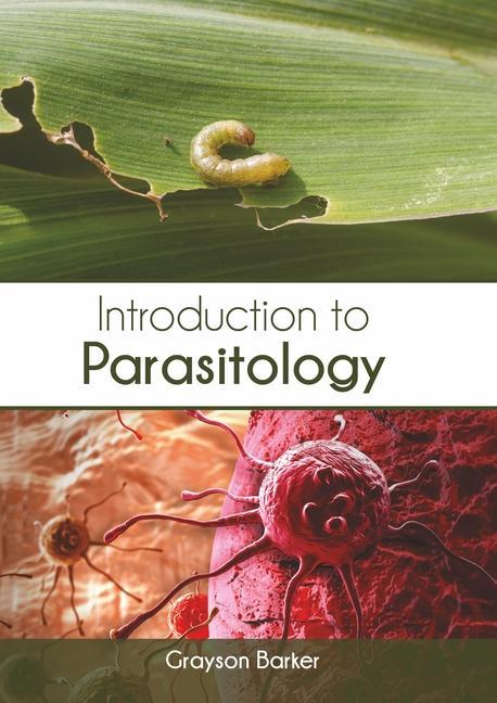 Könyv Introduction to Parasitology 