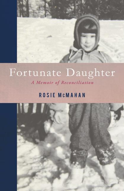 Kniha Fortunate Daughter: A Memoir of Reconciliation 