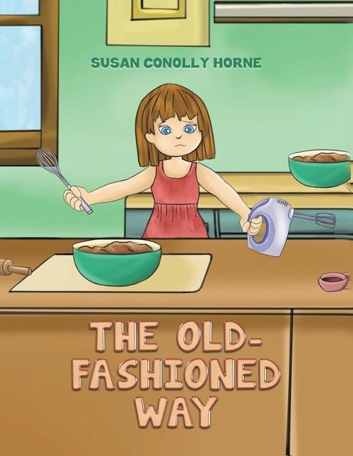 Livro Old-Fashioned Way SUSAN CONOLLY HORNE