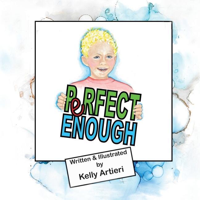 Knjiga Perfect Enough Kelly Artieri