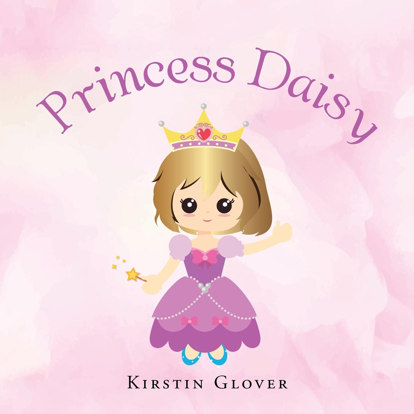 Knjiga Princess Daisy Glover Kirstin Glover