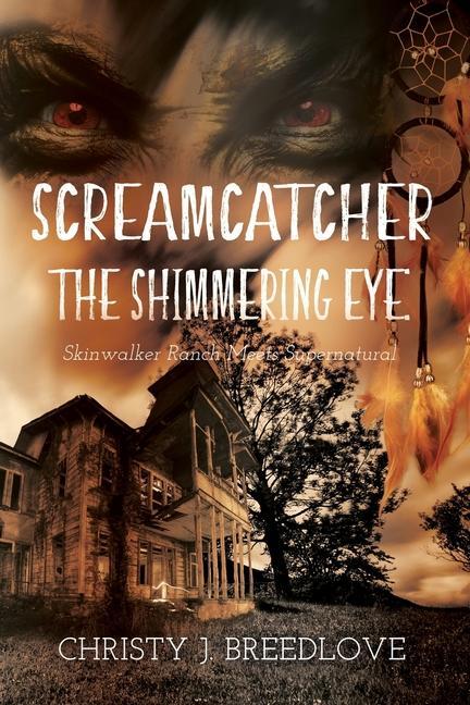 Knjiga Screamcatcher Christy J. Breedlove