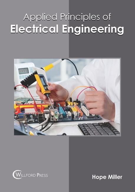Knjiga Applied Principles of Electrical Engineering Hope Miller