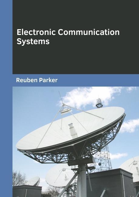 Knjiga Electronic Communication Systems Reuben Parker